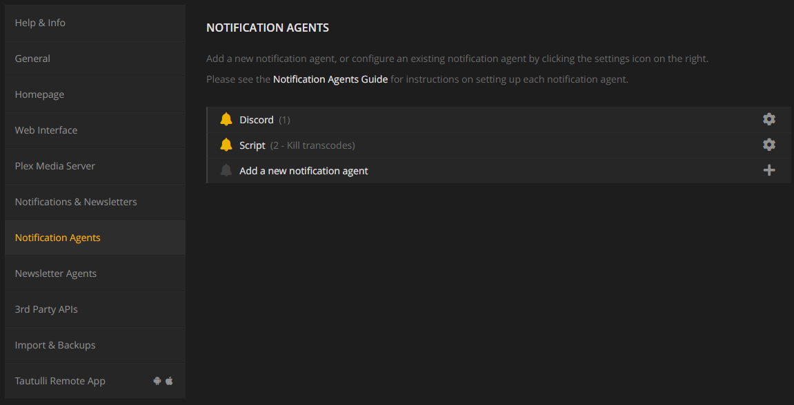 overview of the notification agents screen on tautulli